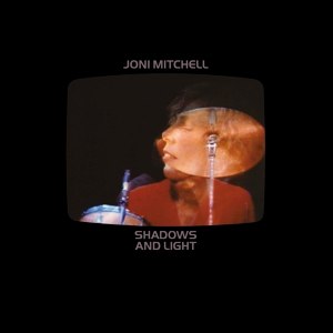 JONI MITCHELL/SHADOWS AND LIGHT - 2LP