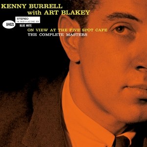 KENNY BURRELL/ON VIEW AT THE  FIVE  SPOT CAFEC - The Complete Masters-3LP