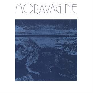 MORAVAGINE / MORAVAGINE