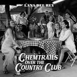 LANA DEL REY/CHEMTRAILS OVER