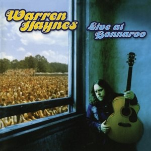 WARREN HAYNES / LIVE AT BONNAROO