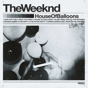 THE WEEKND/HOUSE OF BALLOON