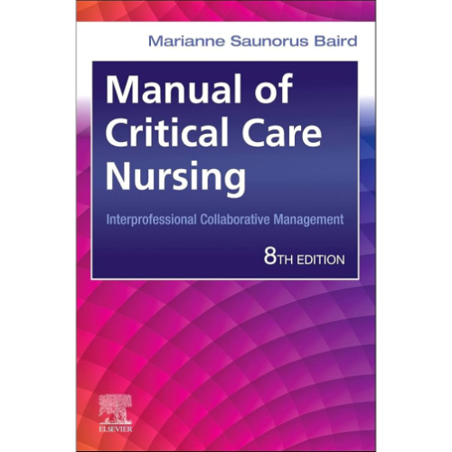 Manual of Critical Care Nursing : Nursing Interventions and Collaborative Management