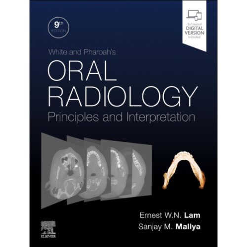 White and Pharoah's Oral Radiology : Principles and Interpretation