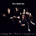 CRANBERRIES/EVERYBODY ELSE IS