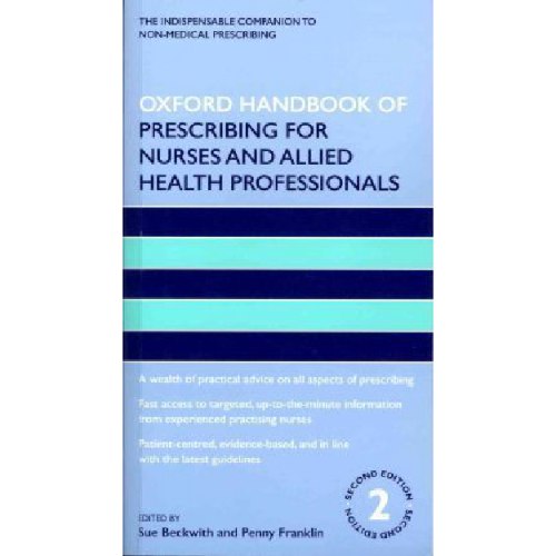 Oxford Handbook of Prescribing for Nurses and allied Health Professionals
