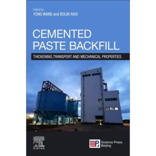 Cemented Paste Backfill: Thickening, Transport and Mechanical Properties