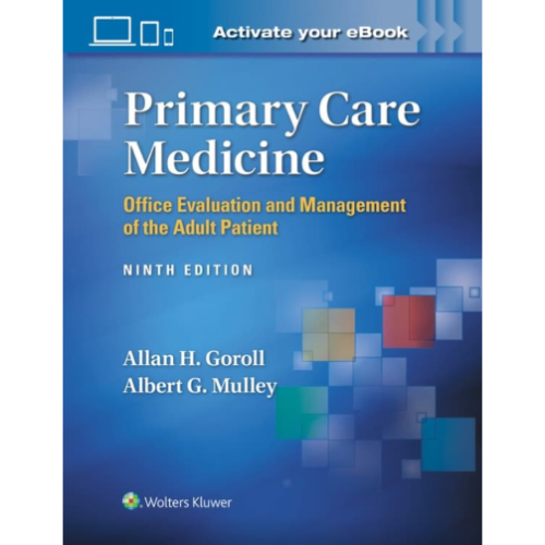 Primary Care Medicine 9th Edition - Goroll