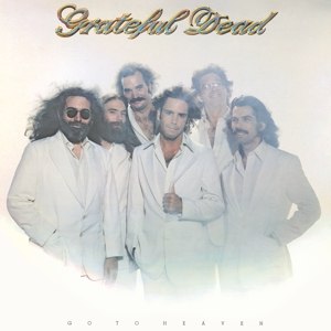GRATEFUL DEAD  / GO TO HEAVEN