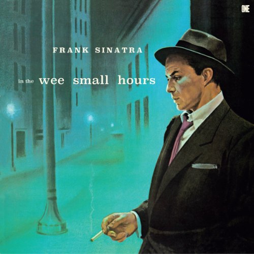 FRANK SINATRA / IN THE WEE SMALL HOURS