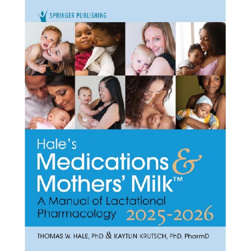 Hale's Medications & Mothers' Milk (TM) 2025-2026