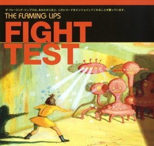 THE FLAMING LIPS THE/FIGHT TESTTHE