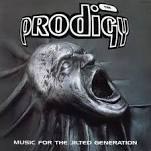 PRODIGY/MUSIC FOR THE JILTED G