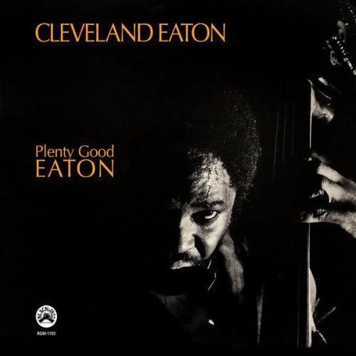 CLEVELAND EATON /  PLENTY GOOD EATON-REMAST-