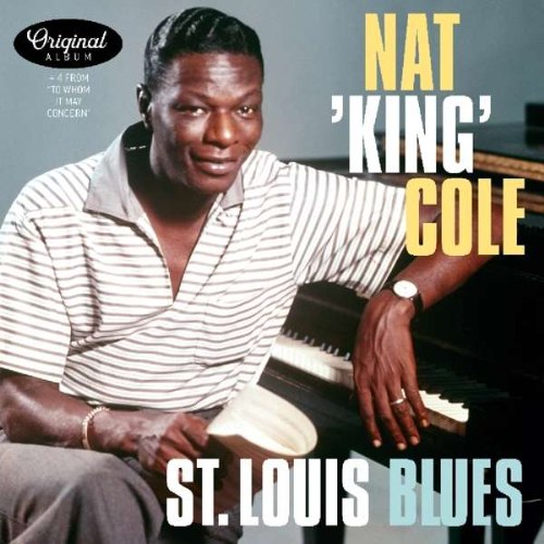 NAT KING COLE, /  ST. LOUIS BLUES + 4 -HQ-