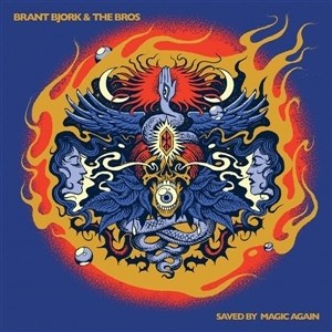 BRANT BJORK & THE BROS / SAVED BY MAGIC AGAIN