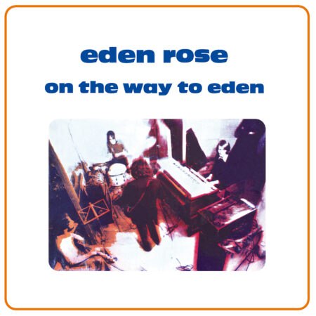 EDEN ROSE / On The Way To Eden