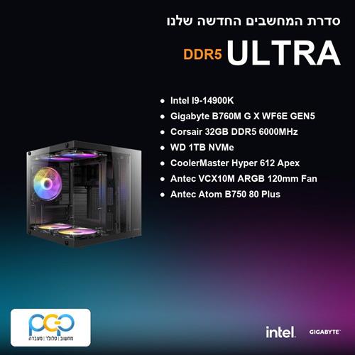 מחשב - I9-14900K / B760M G X WF6E GEN5 / 32GB DDR5 6000Mhz / 1TB NVMe