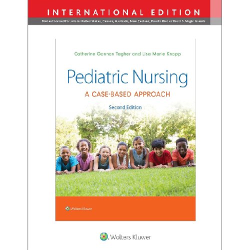 Pediatric Nursing:  A Case-Based Approach