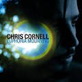 CHRIS CORNELL/EUPHORIA MOURNI
