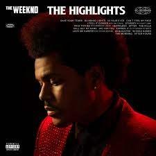 THE WEEKND/THE HIGHLIGHTS