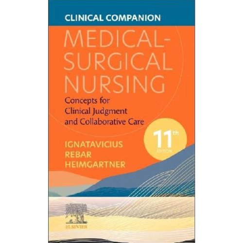 Clinical Companion   for Medical-Surgical Nursing