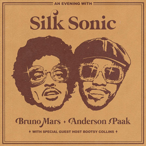 BRUNO MARS / AN EVENING WITH SILK SONIC