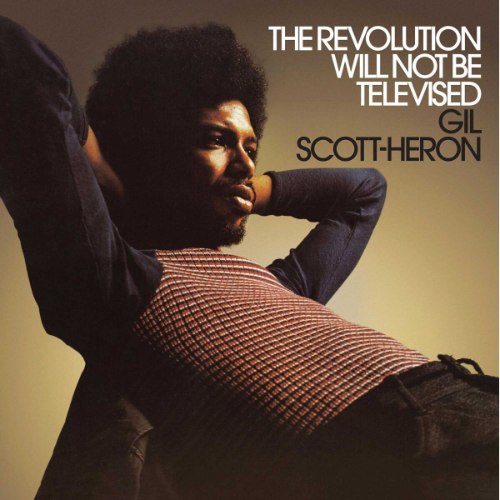 GIL SCOTT-HERON / REVOLUTION WILL NOT BE TELEVISED