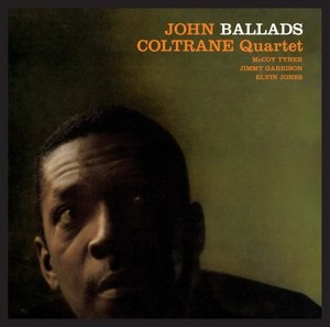 JOHN COLTRANE /  BALLADS -HQ-