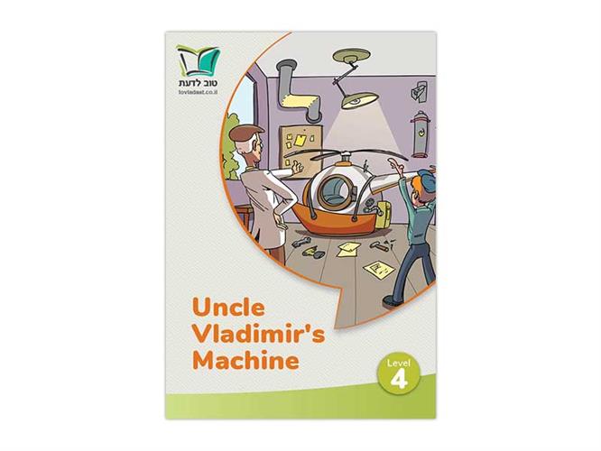 Uncle Vladimir's Machine | Level 4