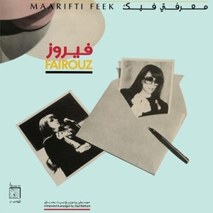 FAIRUZ / MAARIFTI FEEK