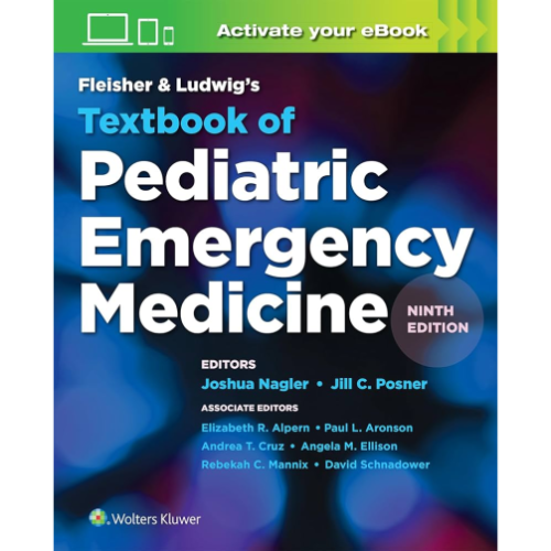 Fleisher & Ludwig's Textbook of Pediatric Emergency Medicine Print + eBook With Multimedia