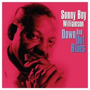 SONNY BOY WILLIAMSON /  DOWN AND OUT BLUES -HQ-
