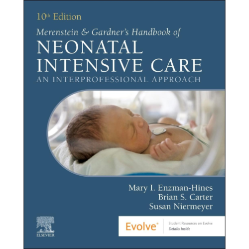 Merenstein & Gardner's Handbook of Neonatal Intensive Care