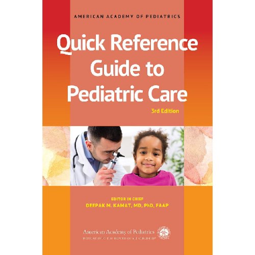 Quick Reference Guide to Pediatric Care