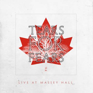 TEARS FOR FEARS/LIVE AT MASSEY