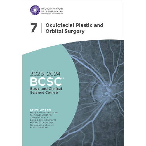 Basic and Clinical Science Course2023-2024 -  07: Oculofacial Plastic and Orbital Surgery