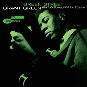 GRANT GREEN/GREEN STREET