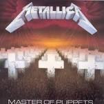 METALLICA/MASTER OF PUPPETS