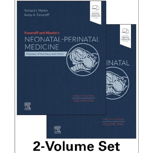 Fanaroff and Martin's Neonatal-Perinatal Medicine, 2-Volume Set: Diseases of the Fetus and Infant