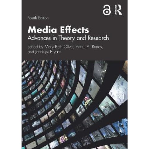 Media Effects : Advances in Theory and Research