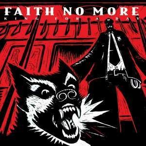 Faith No More/King For A Day