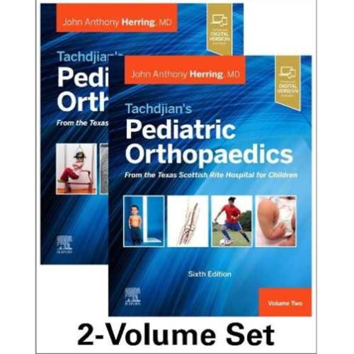 Tachdjian'S Pediatric Orthopaedics 2-Volume Set