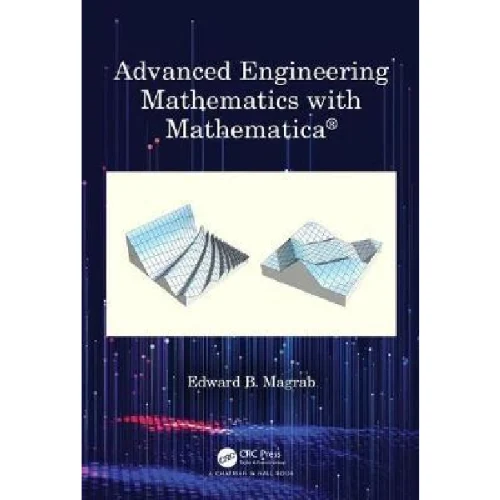 Advanced Engineering Mathematics with Mathematica