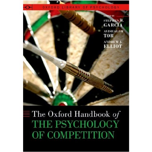 The Oxford Handbook of the Psychology of Competition