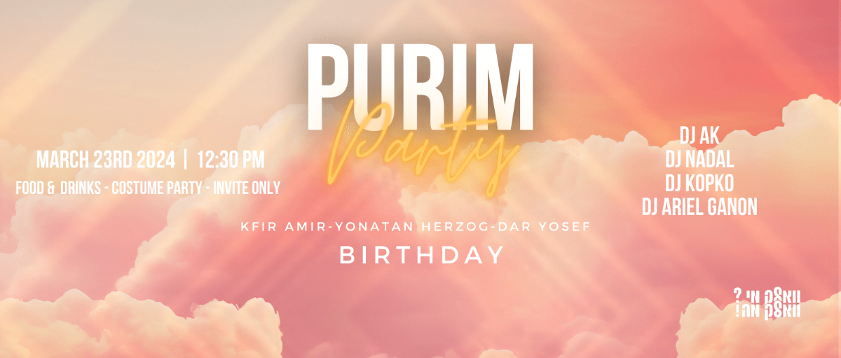 WALLAK! PURIM \\\ Kfir ● Yonatan ● Dar /// B-DAY PARTY