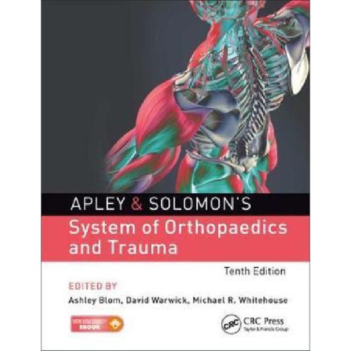 Apley & Solomon's System of Orthopaedics and Trauma