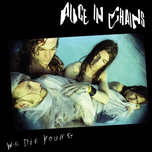 ALICE IN CHAINS/ WE DIE YOUNG -12" - RSD EXCLUSIVE