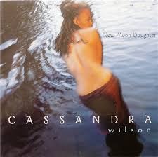 CASSANDRA WILSON / NEW MOON DAUGHTER -HQ-2LP