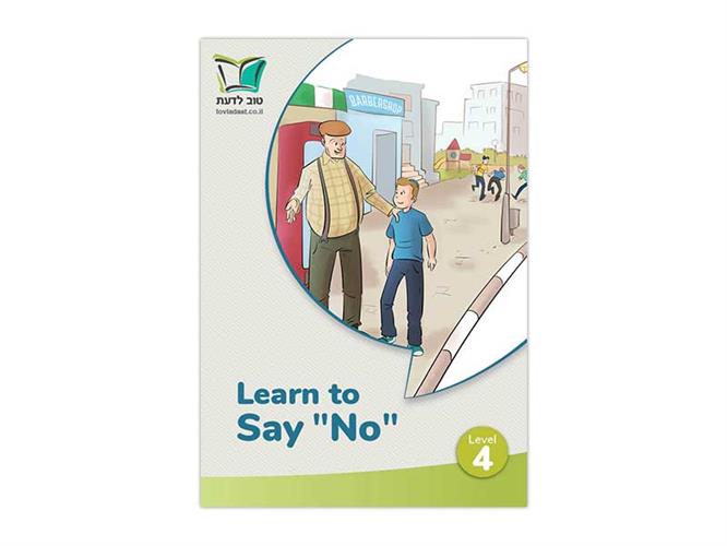 Learn to Say No | Level 4